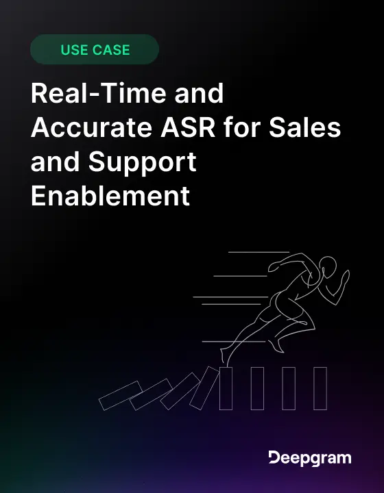 Real-Time and Accurate ASR for Sales and Support Enablement